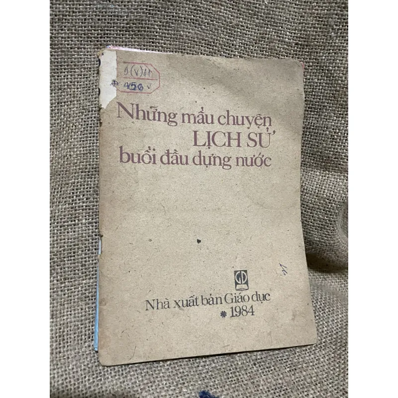 Những mẫu truyện lịch sử buổi đầu dựng nước 934059