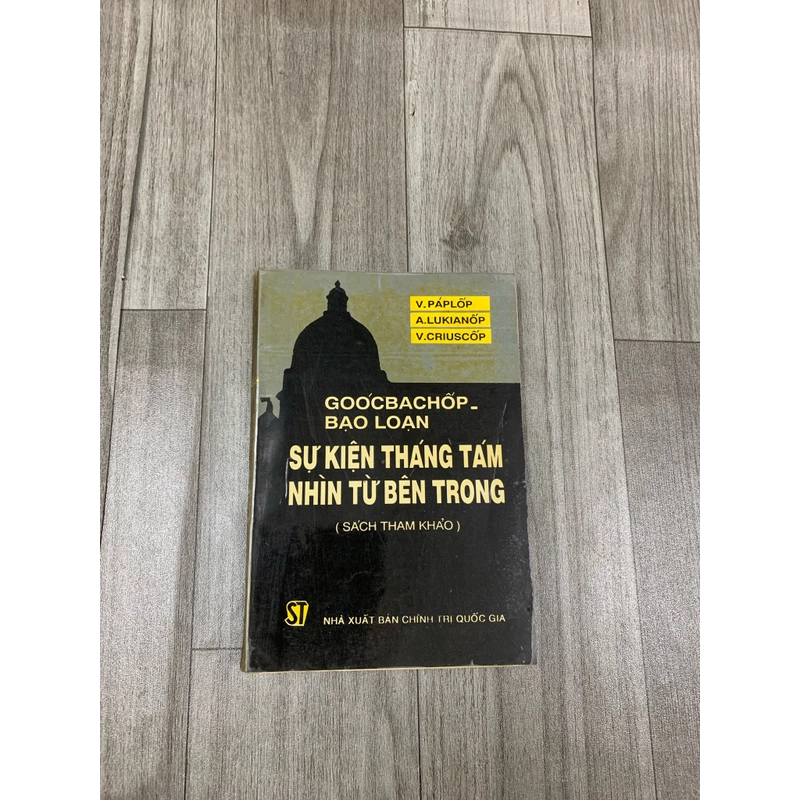 Goocbachop bạo loạn, sự kiện tháng tám nhìn từ bên trong 473628
