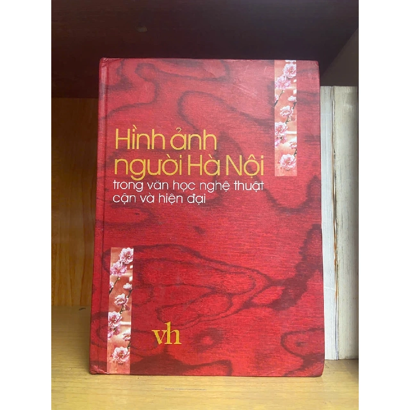 Hình ảnh người Hà Nội trong văn học nghệ thuật cận và hiện đại - VĂN HỌC - VAVO2011-94 921090