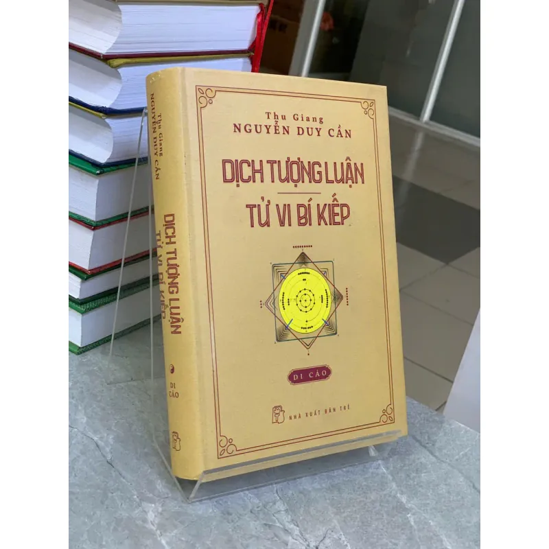 DỊCH TƯỢNG LUẬN TỬ VI BÍ KIẾP - NGUYỄN DUY CẦN 747958