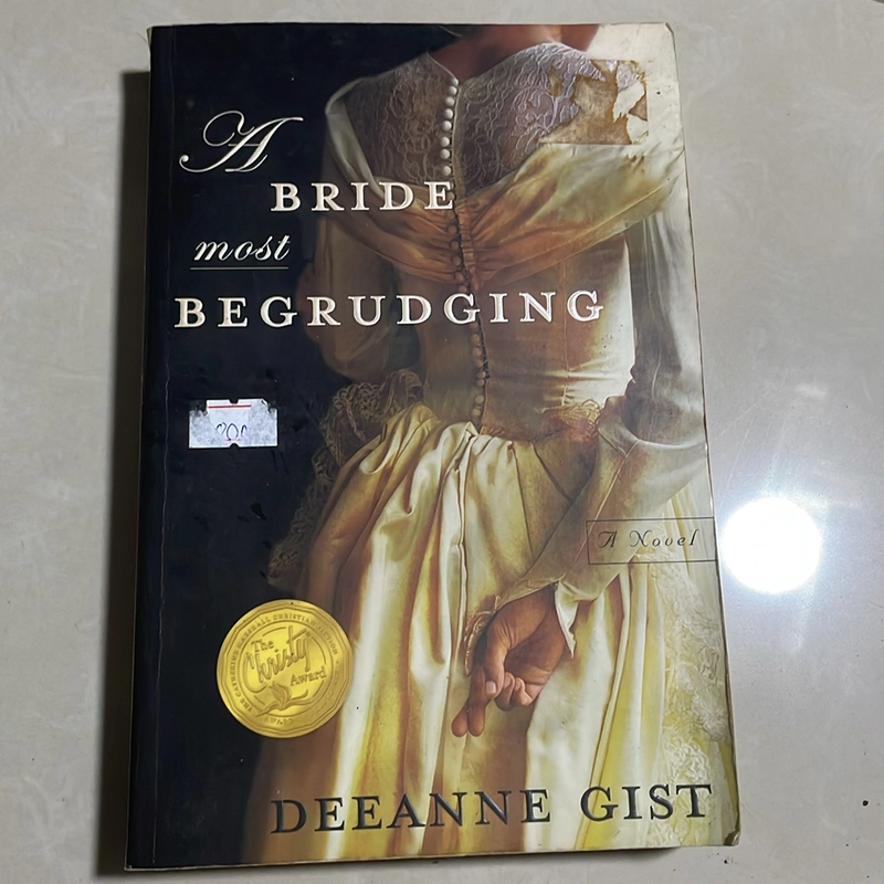 A bride most begrudging - Deeanne Gist 527815