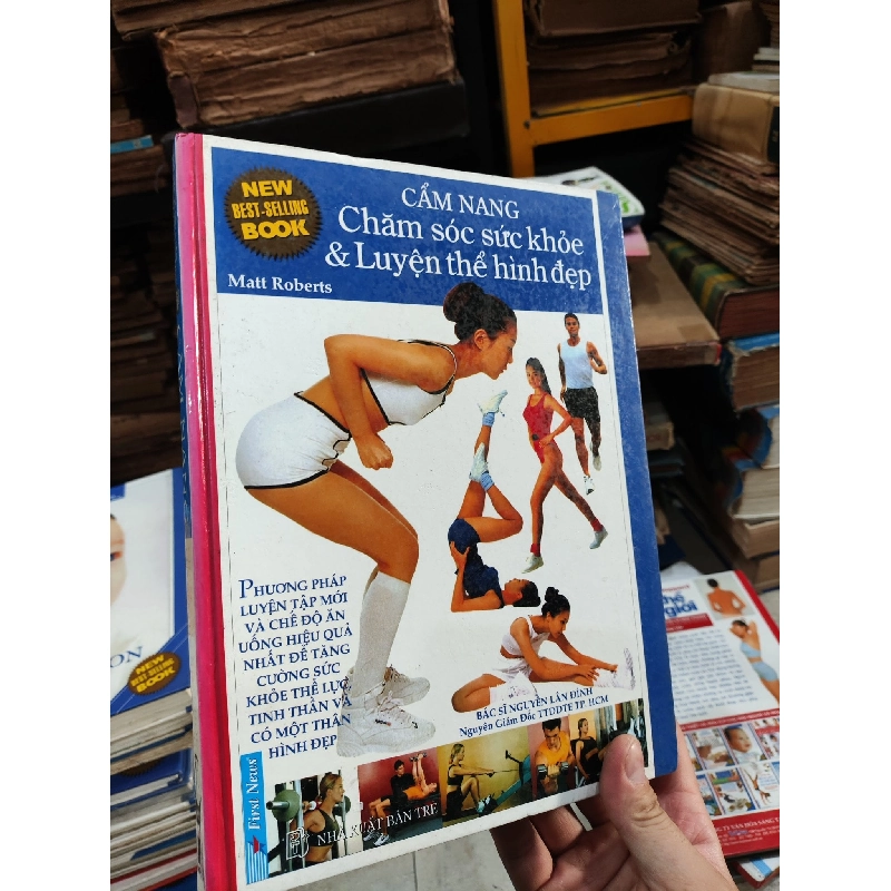 Cẩm Nang Chăm Sóc Sức Khoẻ & Luyện Thể Hình Đẹp - Matt Roberts 1003314