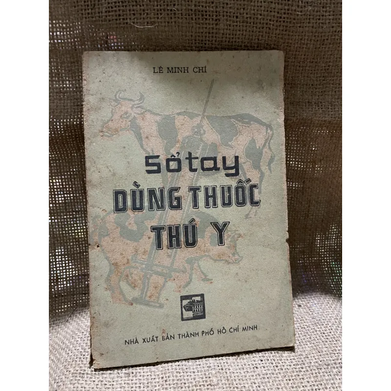 Sổ tay dùng thuốc thú y - Lê Minh Chí  799052