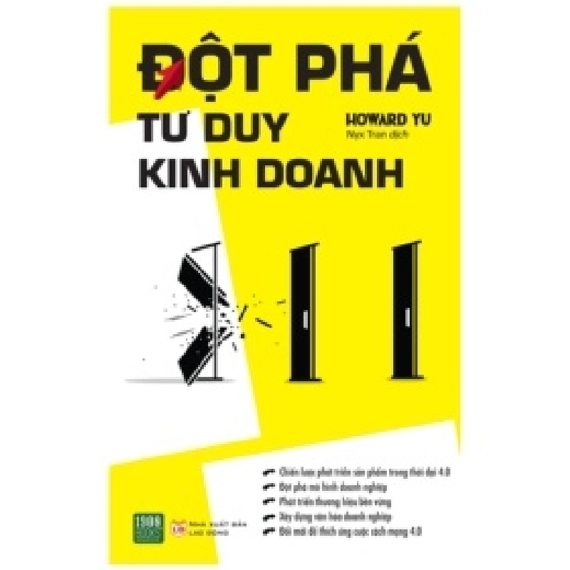 Đột Phá Tư Duy Kinh Doanh - Howard Yu 403347