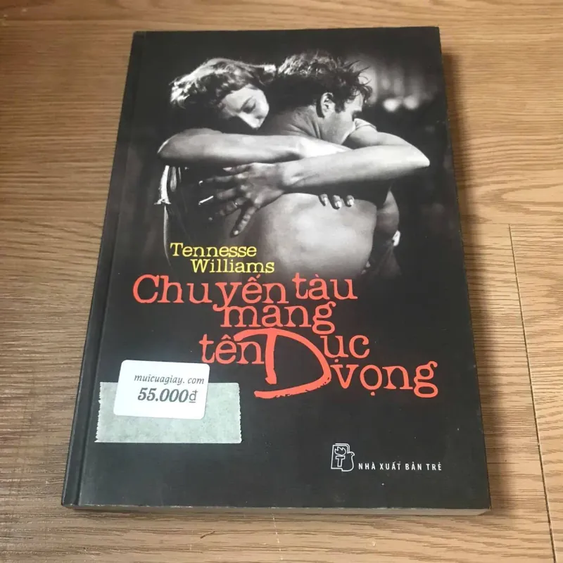 Chuyến tàu mang tên dục vọng - Tennessee Williams 926075