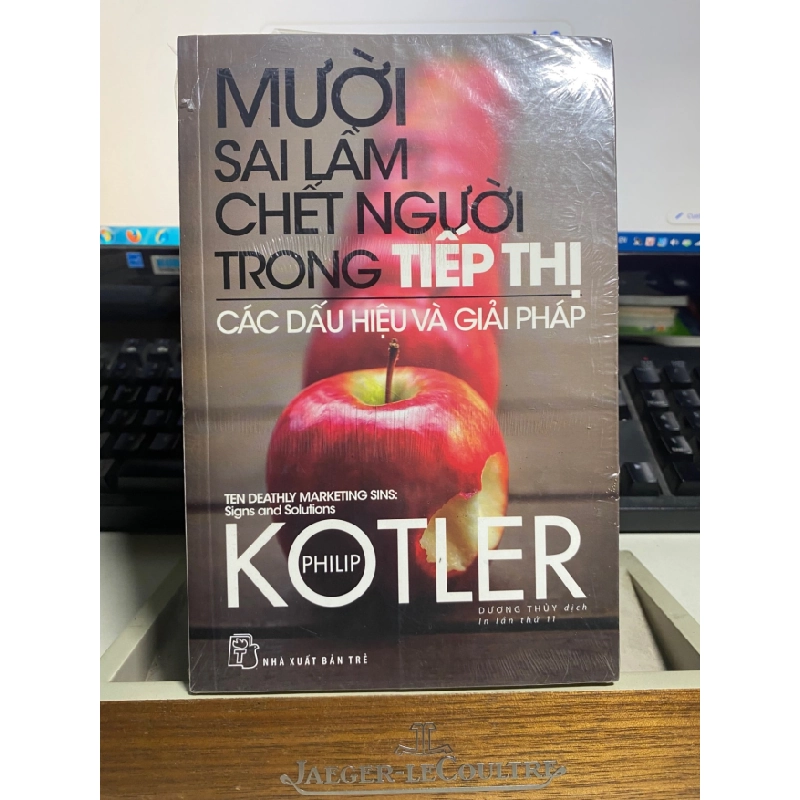 [Phiên Chợ Sách Cũ] Mười Sai Lầm Chết Người Trong Tiếp Thị - Các Dấu Hiệu Và Giải Pháp (Tái Bản 2017) - Philip Kotler -NXB Trẻ 0506 467994