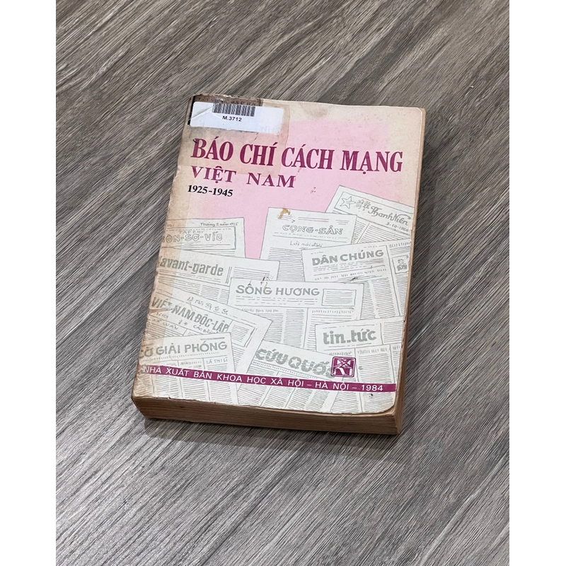 Báo chí cách mạng Việt Nam 1925 -1945 526040