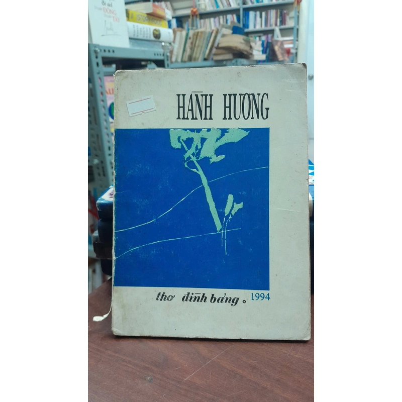 HÀNH HƯƠNG - THƠ ĐÌNH BẢNG (1994) 301065