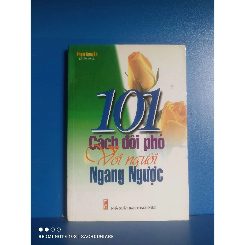 (Sách cũ SCGR) 101 cách đối phó với người ngang ngược VAVO-K2SD2-18 - Blogmeo090426 1017469