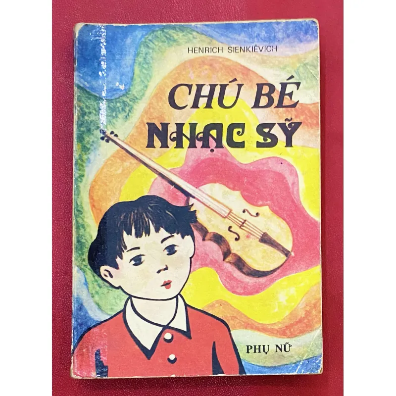 Henryk Sienkiewicz - Tập truyện Chú Bé Nhạc Sỹ 989921