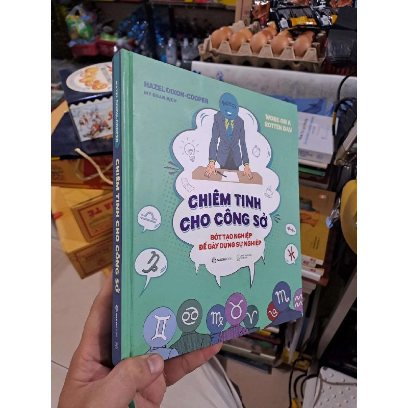 Chiêm Tinh Cho Công Sở - Bớt Tạo Nghiệp Để Gây Dựng Sự Nghiệp - Hazel Dixon Cooper - 2022 mới 90% - KỸ NĂNG - HMT3012 750032