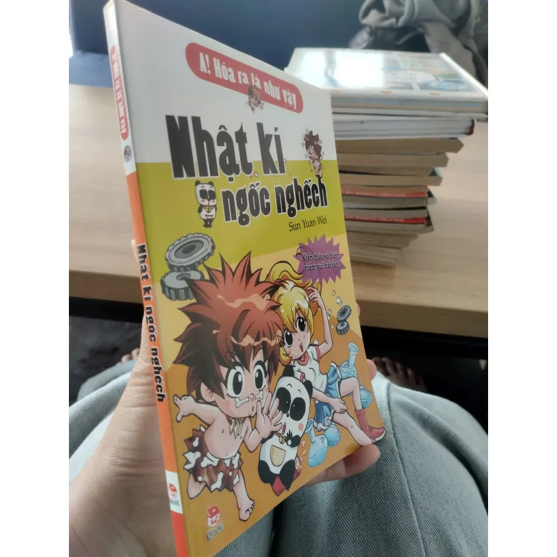 cuốn truyện tranh khoa học "A! Hóa ra là như vậy - Nhật ký ngốc nghếch"  1031899