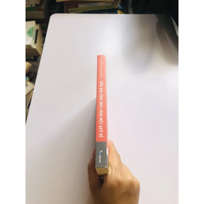 SỐNG BẢN LĨNH THEO CÁCH MỘT QUÝ CÔ 751180