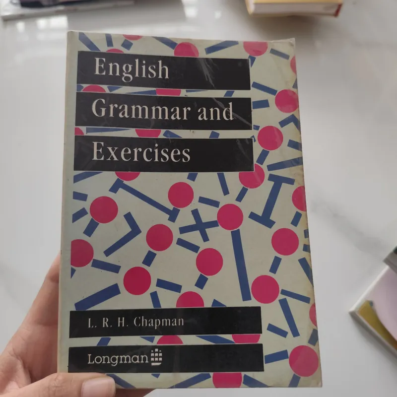 English Grammar and Exercises" của L. R. H. Chapman, 569824