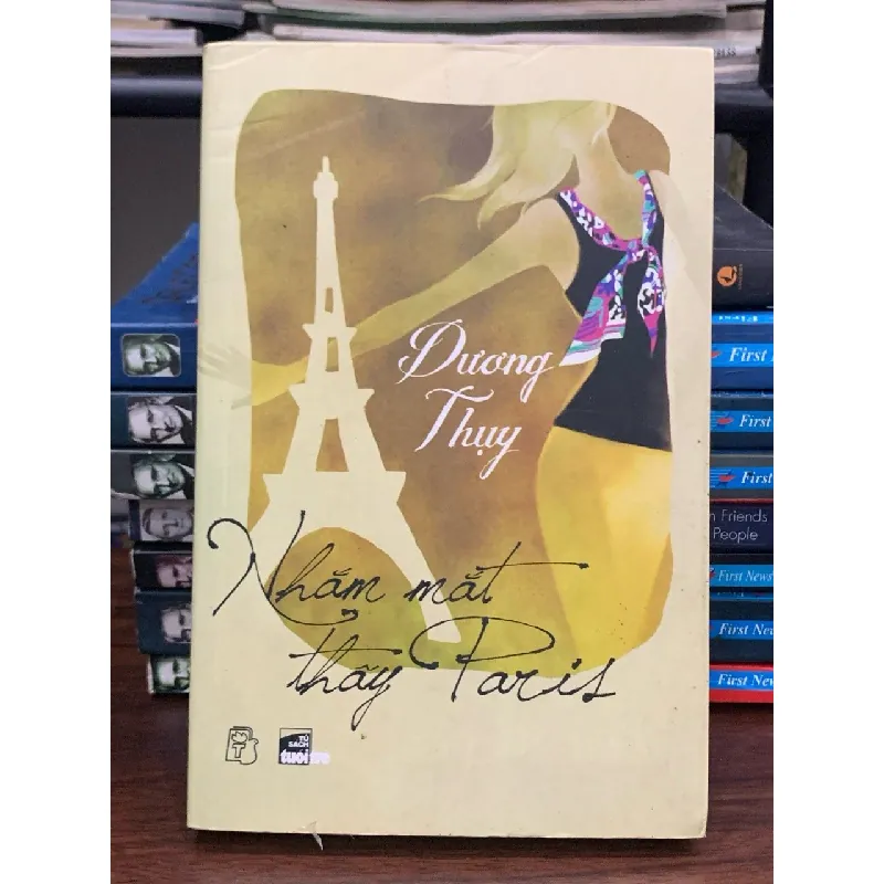 Nhắm thấy Paris- Dương Thuỵ 675404