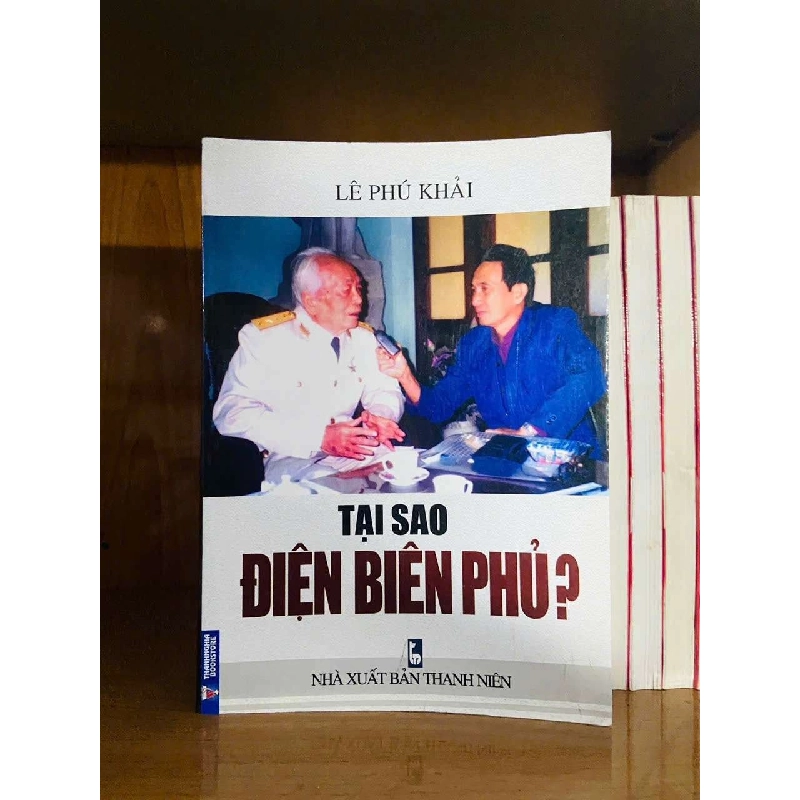Tại sao Điện Biên Phủ? - Lê Phú Khải Vanvosach 722204