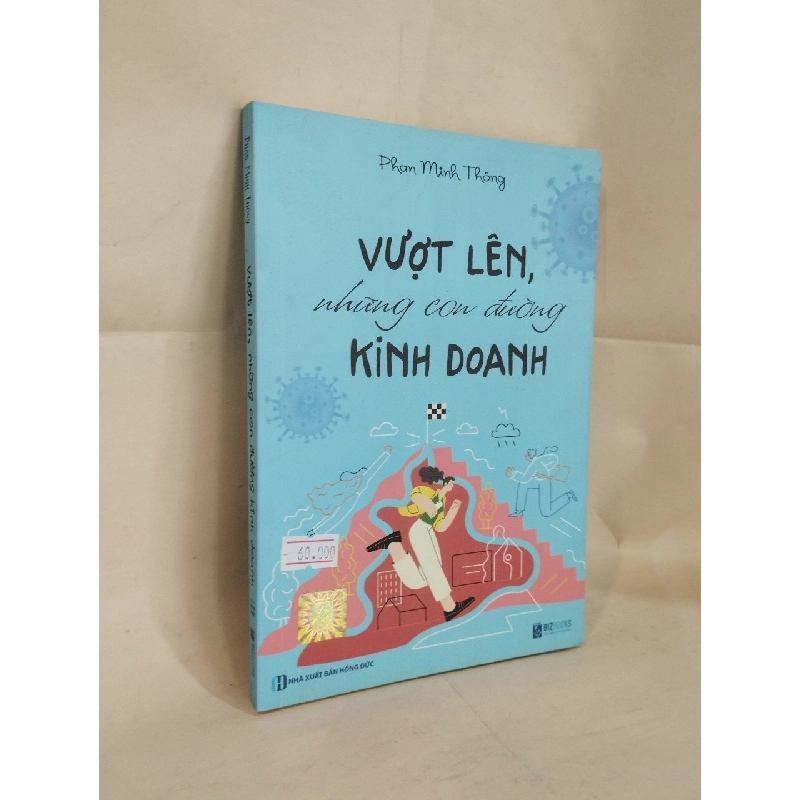 Vượt Lên Những Con Đường Kinh Doanh - Phạm Minh Thông 126834