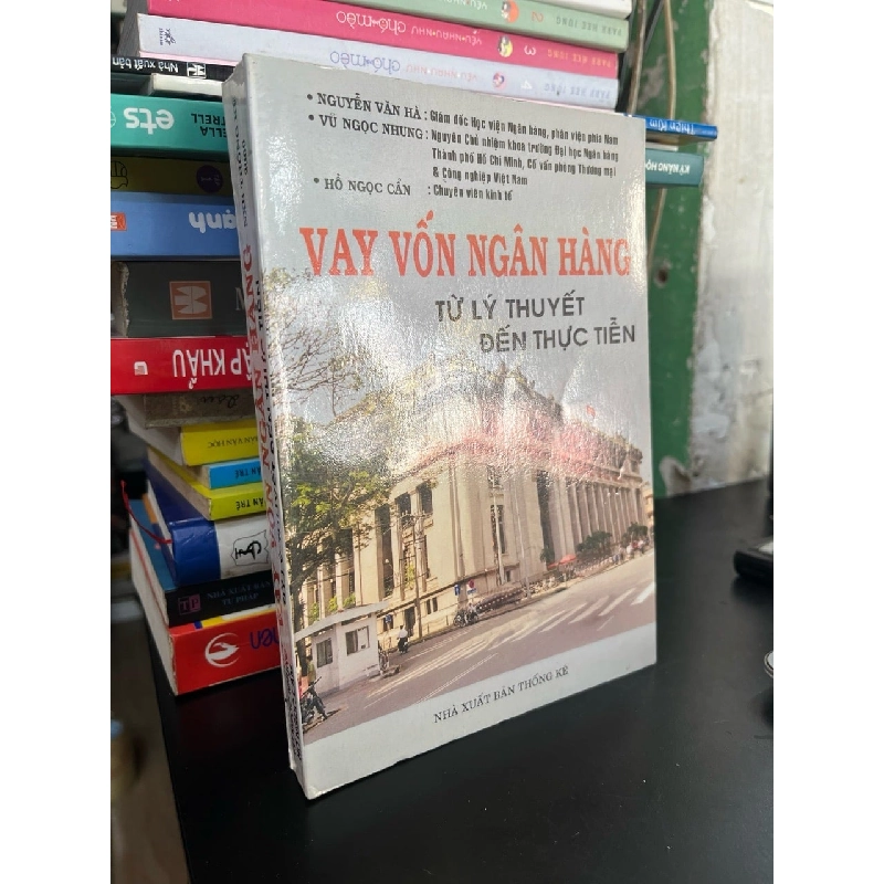 Vay vốn ngân hàng từ lý thuyết đến thực tiễn - nhiều tác giả 751346