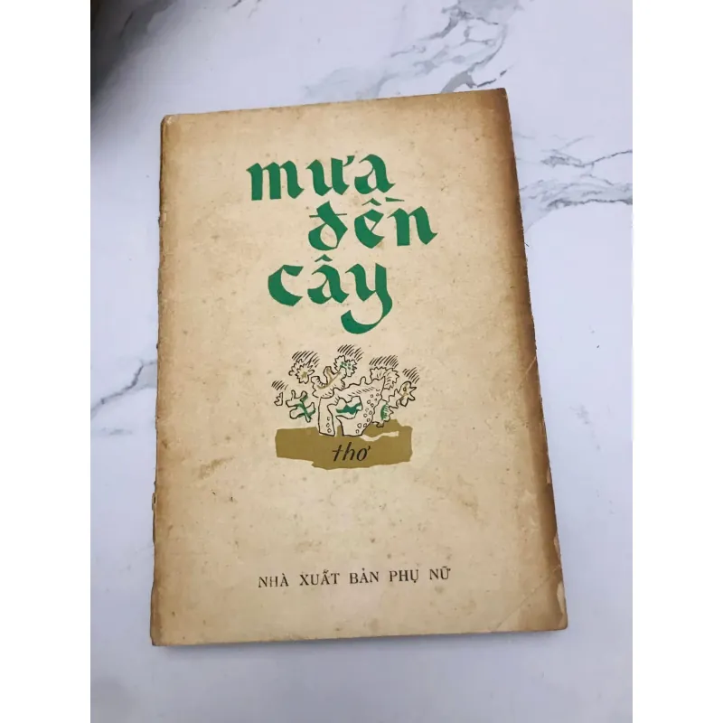 MƯA ĐỀN CÂY - tập thơ có Văn Cao, Hoàng Cầm, Thâm Tâm, Huy Cận, Hữu Loan...in năm 1987 780070