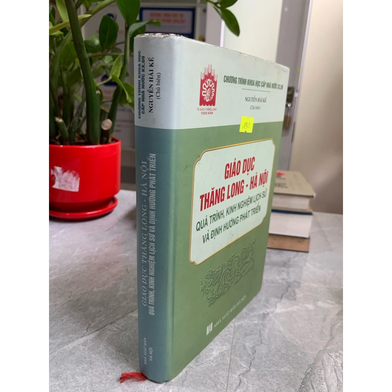 GIÁO DỤC THĂNG LONG - HÀ NỘI  QUÁ TRÌNH, KINH NGHIỆM LỊCH SỬ VÀ ĐỊNH HƯỚNG PHÁT TRIỂN  273884