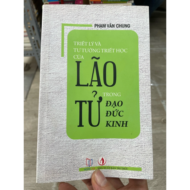Triết lý và tư tưởng triết học của lão tử trong đạo đức kinh 378628