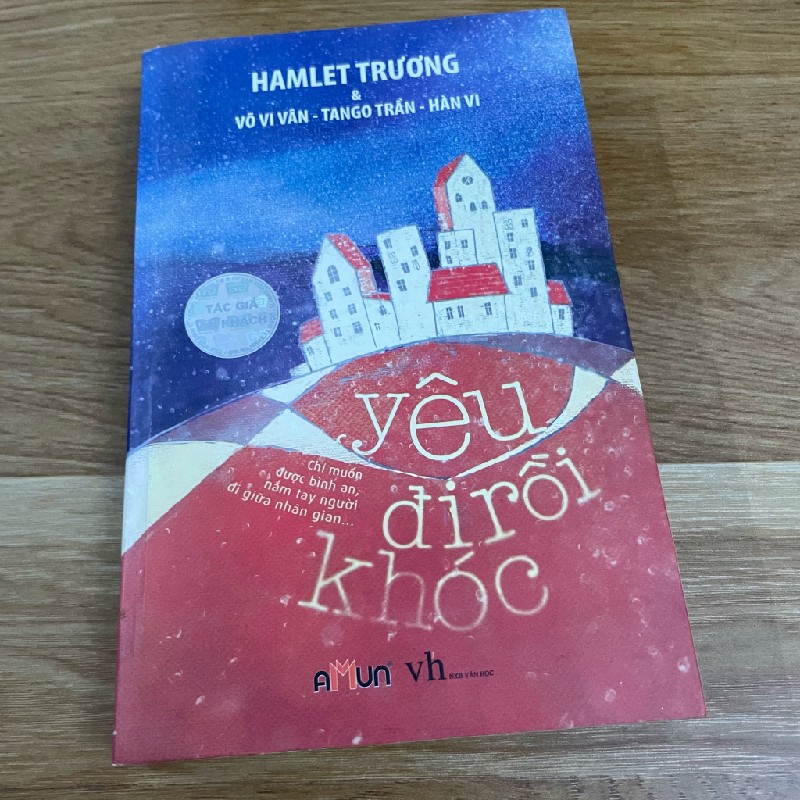 Yêu đi rồi khóc Hamlet Trương 48130