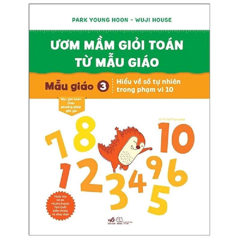 Ươm mầm giỏi toán từ mẫu giáo - Mẫu giáo 3: hiểu về số tư nhiên trong vp 10 - Park Young Hoon - Wuji House 2021 New 100% HCM.PO 349132