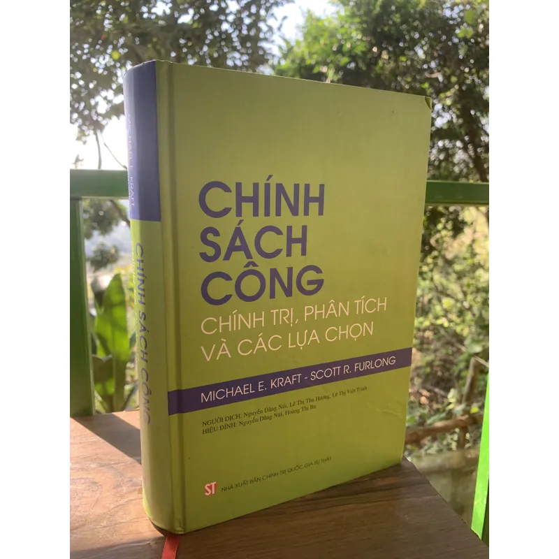Chính sách công: chính trị, phân tích và các lựa chọn, MICHAEL E. KRAFT - SCOTT R. FURLONG 713361