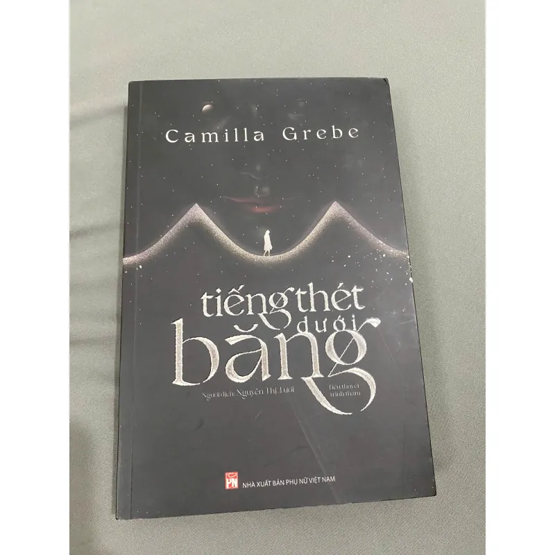 Tiếng thét dưới băng - Camilla Grebe 1008112