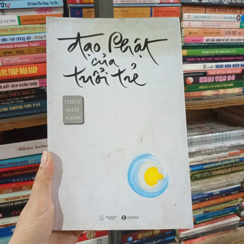 Đạo Phật Của Tuổi Trẻ - Thích Nhất Hạnh 611763