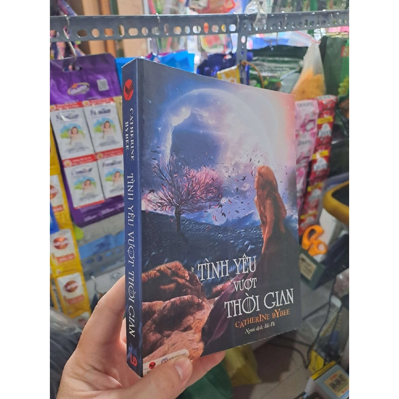 Tình Yêu Vượt Thời Gian - Catherine Bybee 2015 mới 90% VĂN HỌC HCM3012 Blogmeo040226 795054