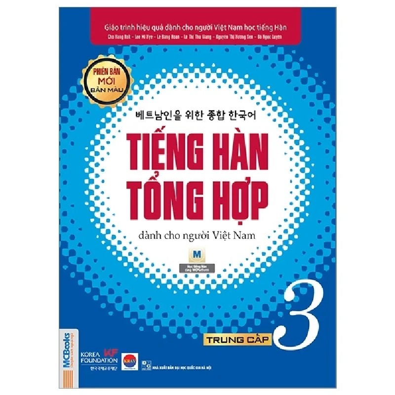 Tiếng Hàn Tổng Hợp Dành Cho Người Việt Nam - Trung Cấp 3 - Bản Màu - Nhiều Tác Giả 187075