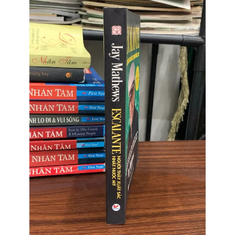 Escalante Người thầy xuất sắc nhất nước Mỹ- Jay Mathews 690251