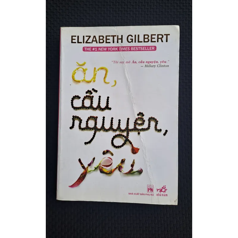 Ăn, Cầu nguyện, Yêu - Elizabeth Gilbert 728892