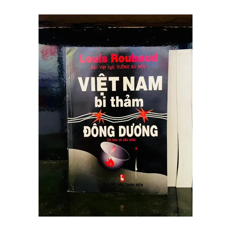 Việt Nam bi thảm Đông Dương - Louis Roubaud 989230