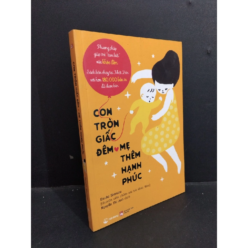 Con tròn giấc đêm - Mẹ thêm hạnh phúc mới 90% xước bẩn bìa nhẹ 2018 HCM0612 Etsuko Shimizu KỸ NĂNG Oreka-Blogmeo 368101