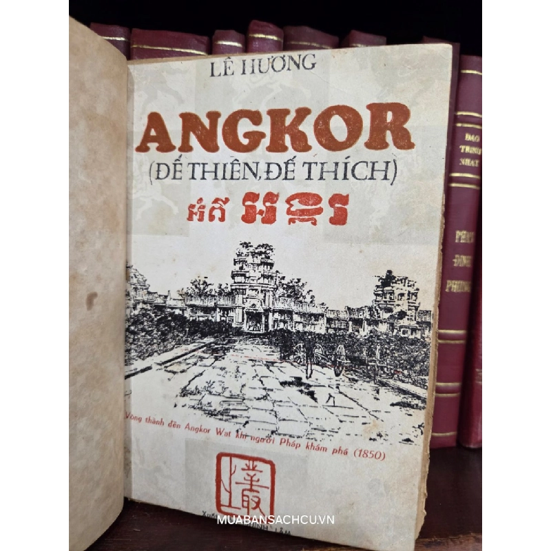 Angkor ( Đế Thiên Đế Thích ) - Lê Hương 129176