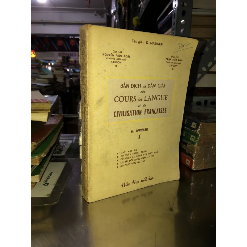 Bản dịch và dẫn giải của Cours de langue et de civilisation francaises - G.Mauger 1027390