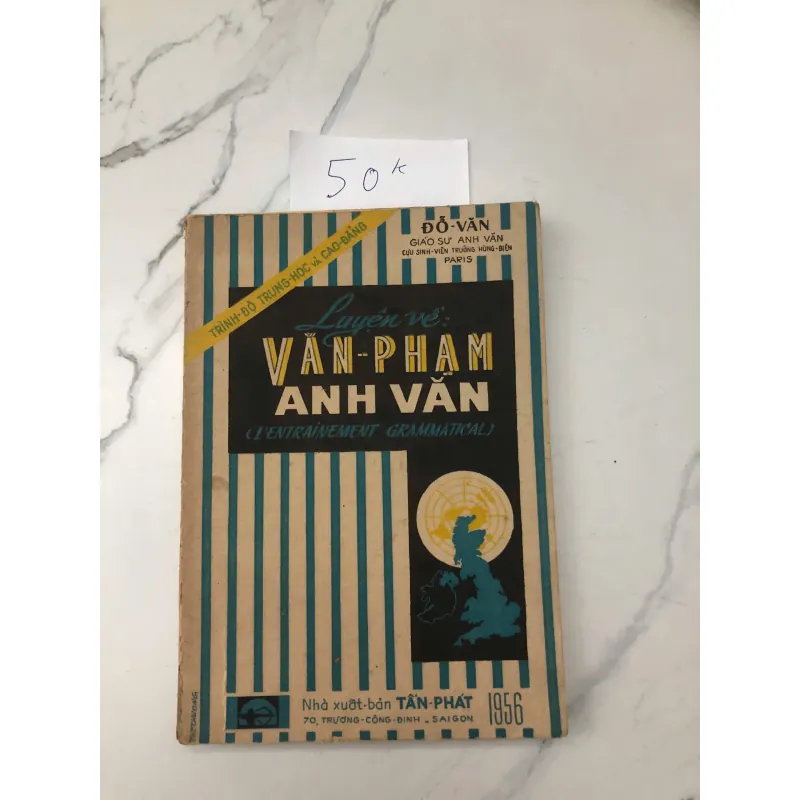 Luyện về Văn-phạm Anh-văn (L'Entraînement Grammatical) - Đỗ Văn 602366