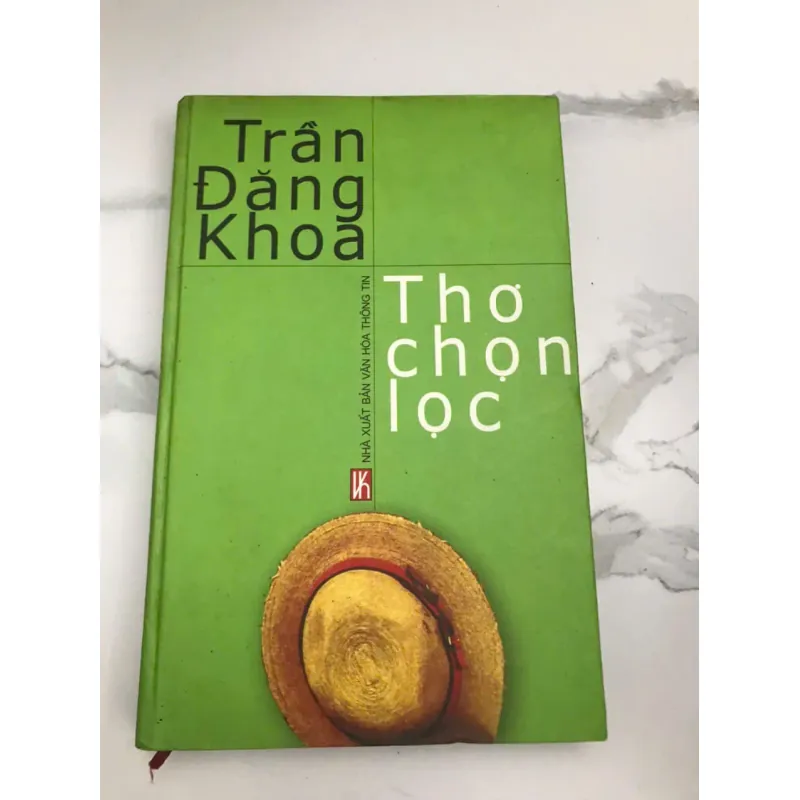 Trần Đăng Khoa Thơ chọn lọc - Trần Đăng Khoa - Thơ - có chữ ký tác giả 659108