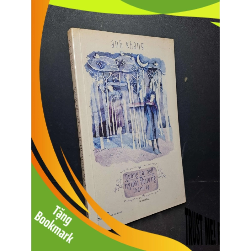 (TẶNG BOOKMARK) Đường hai ngã người thương thành lạ - Anh Khang 2014 mới 80% ố VĂN HỌC RBK2012-25 943683