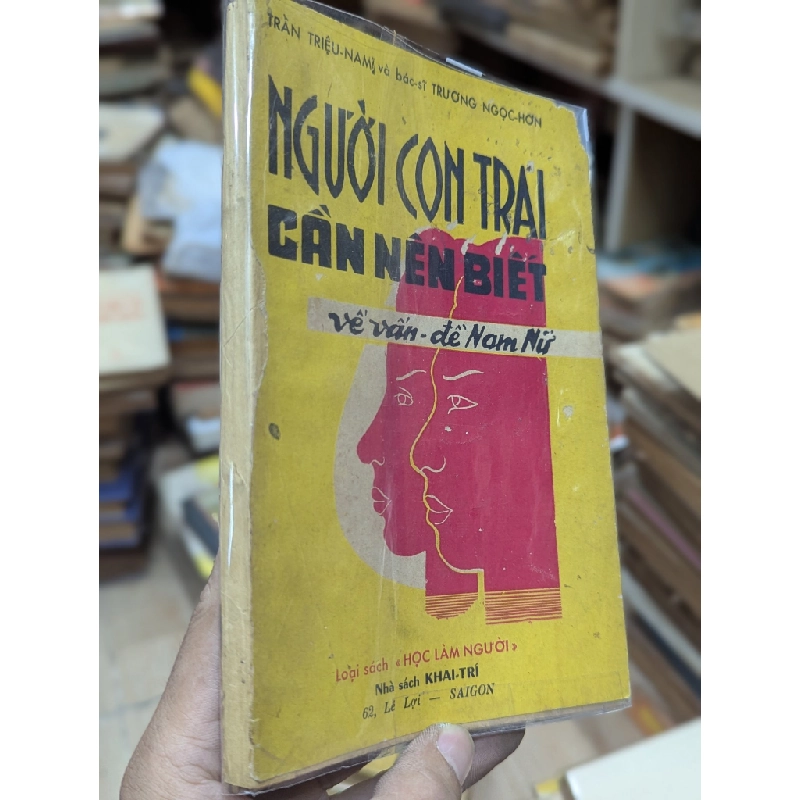 Người con trai cần nên biết về vấn đề nam nữ - Trần Triệu Nam và bác sĩ Trương Ngọc Hơn 378165