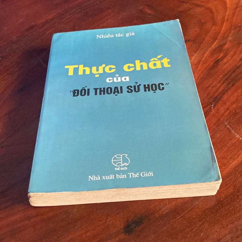 Combo 2 cuốn: ĐỐI THOẠI SỬ HỌC - THỰC CHẤT CỦA "ĐỐI THOẠI SỬ HỌC" (XB NĂM 2000) 471950