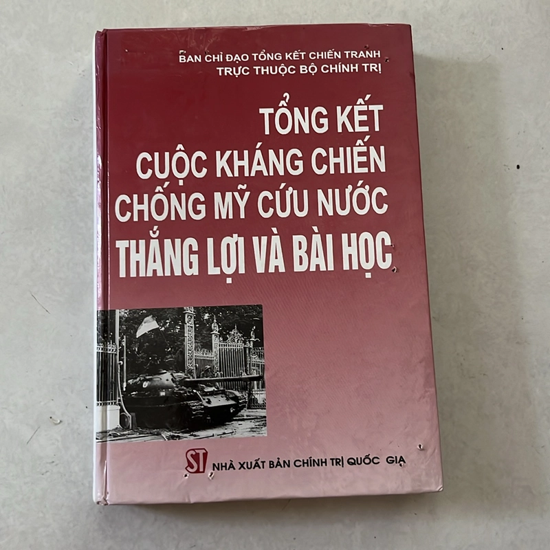 Tổng kết cuộc kháng chiến chống Mỹ cứu nước thắng lợi và bài học - 1996s 530706