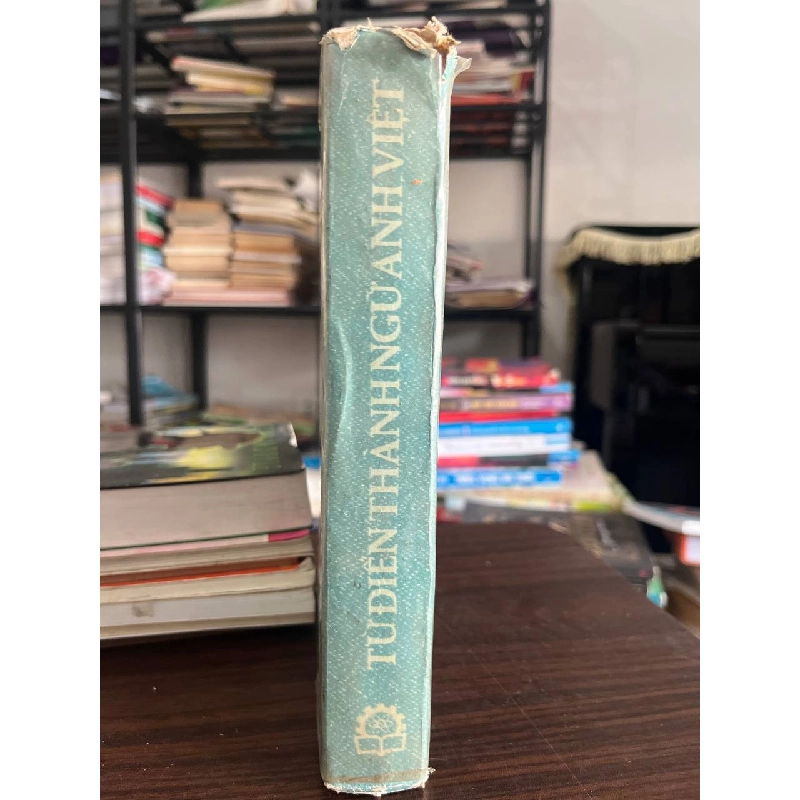 Tự Điển Thành Ngữ Anh-Việt - Lã Thành 973597