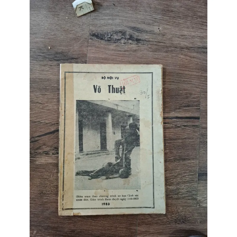 Võ Thuật (Biên soạn theo chương trình sơ học Cảnh sát nhân dân) - Bộ Nội Vụ 716065