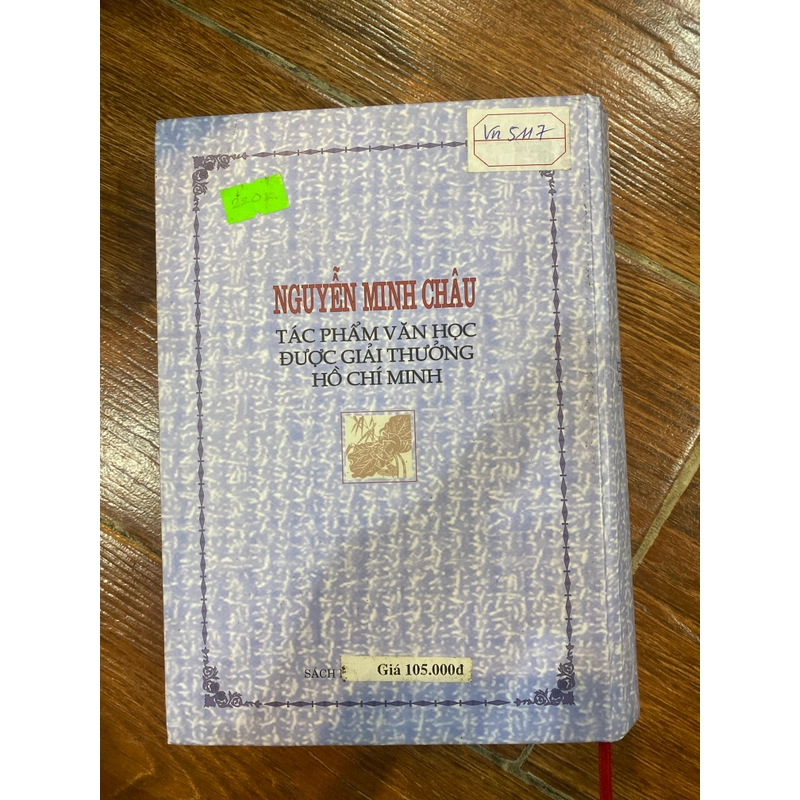 NGUYỄN MINH CHÂU tác phẩm văn học được giải thưởng Hồ Chí Minh (k2) 307367