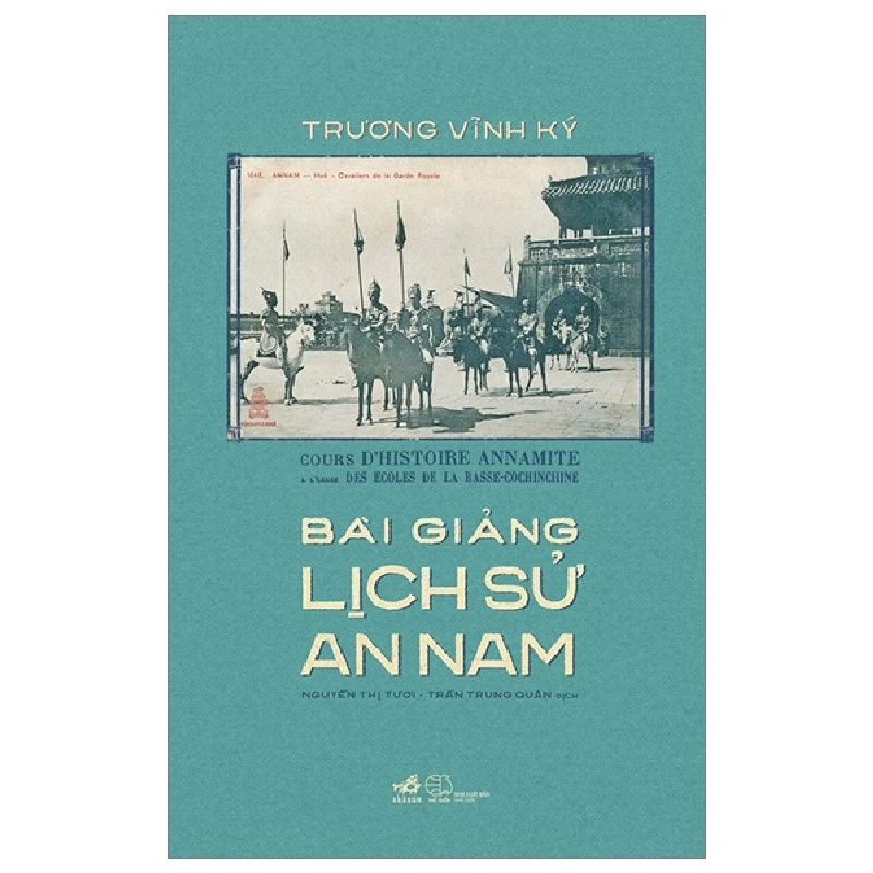 Bài Giảng Lịch Sử An Nam - Trương Vĩnh Ký 292871