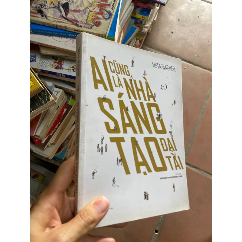 Sách ai cũng là nhà sáng tạo đại tài 312719