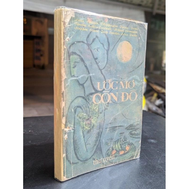 Ước mơ còn đó - Tuyển tập các danh tác 593625